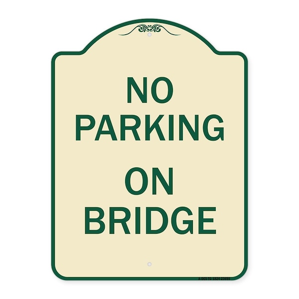 No Parking on Bridge Heavy-Gauge Aluminum Architectural Sign, 24" x 18", TG-1824-23699